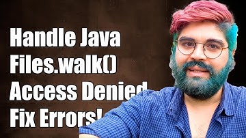 How to Handle Java 8 Files.walk() AccessDeniedException Errors Effectively