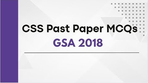 CSS 2018 GSA Solved MCQs Past Paper | Simplify Exams