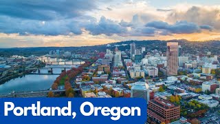 Relax & Explore: Portland, Oregon from the Sky
