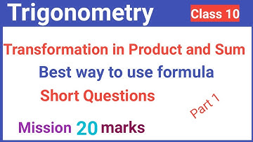 Transformation in Product and Sum || Transformation of Trigonometric Ratios || Short Questions SEE