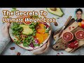 The Secrets To Ultimate Weight Loss - Chef AJ