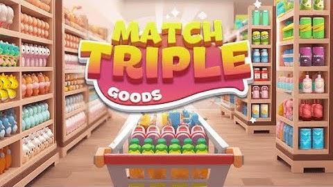 Match Triple:Sort Goods Master (by PANGU GAME GLOBAL) IOS Gameplay Video (HD)
