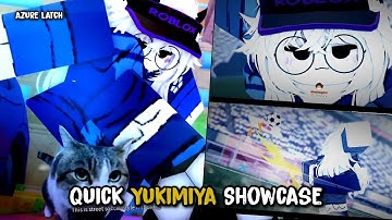 Quick Yukimiya Showcase | Azure Latch
