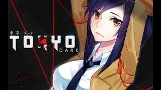 Tokyo Dark EP. 5 [ Miso Let's Play! ]