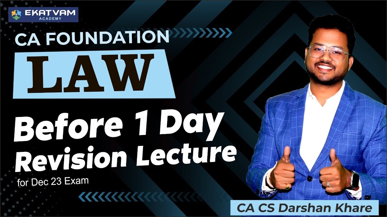 😀CA Foundation Law 1 Day Revision Lecture | FDN Law Marathon Dec 23 ...