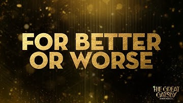 For Better or Worse (Eva Noblezada) | The Great Gatsby on Broadway