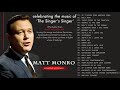 Matt Monro Greatest Hits Full Album - The Best Of Matt Monro 2023