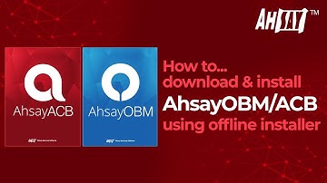 How to download and install AhsayOBM / ACB using offline installer for Windows