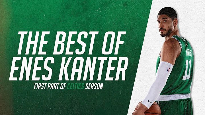 Best Highlights of 2019-20 (so far): Enes Kanter