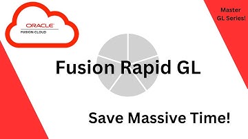 Oracle Fusion RAPID GL 🚀 General Ledger Implementation