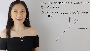 How to normalize a vector in 3D | Math with Janine