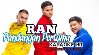 PANDANGAN PERTAMA RAN BAND KARAOKE HD | kerabat studio official