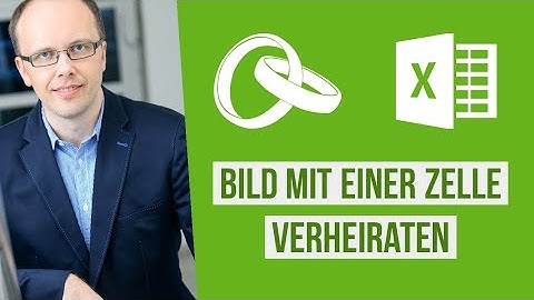 In Microsoft Excel Bilder einfügen und mit einer Zelle verheiraten