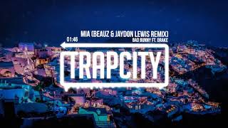 Bad Bunny ft. Drake - MIA (BEAUZ \u0026 Jaydon Lewis Remix)