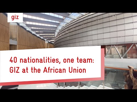 40 Nationalitten, ein Team: Die GIZ bei der Afrikanischen Union