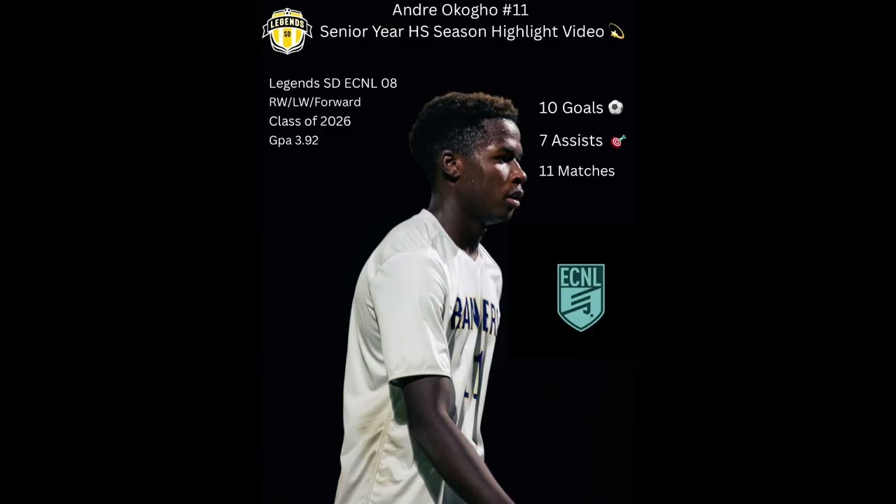 Andre Okogho #11 - Legends SD ECNL 08 - Winger - Class of 2026 - 3.92 GPA High School Highlights 💫 