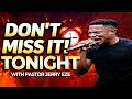 🔥 DON’T MISS THIS TONIGHT! 🔥 PRAY THIS &amp; SEE YOUR STORY CHANGE – Pastor Jerry EZE