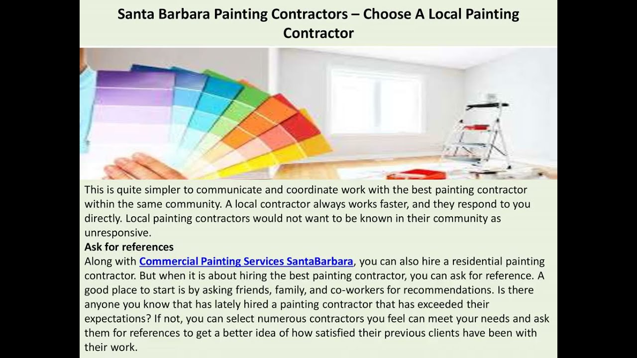 Santa Barbara Painting Contractors – Choose A Local Painting Contractor