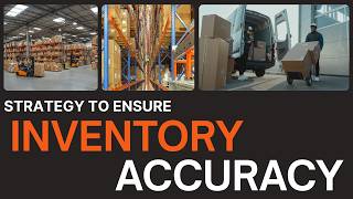Inventory Accuracy Explained | Top Strategies to Improve Inventory Accuracy in Supply Chain