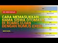 Cara Memasukkan Nama Siswa ke Ruang Ujian dengan Rumus Excel