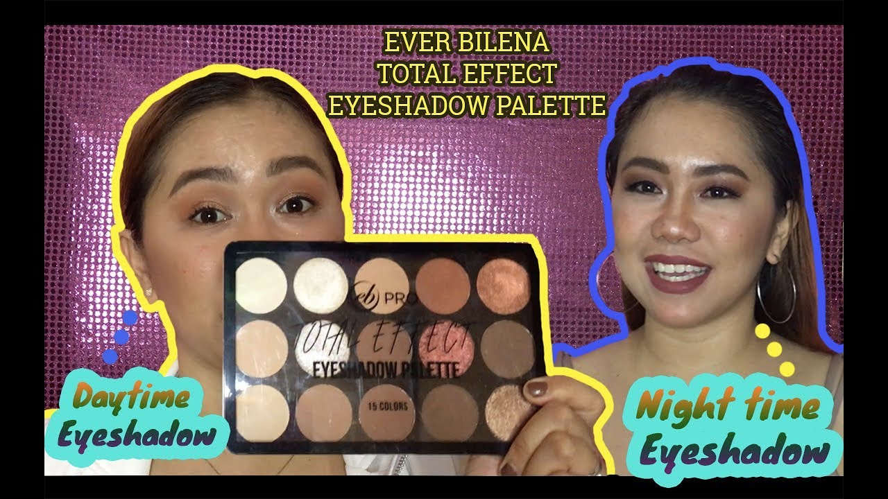 Daytime & Night time Eyeshadow using Ever Bilena Total Effects Eyeshadow Palette
