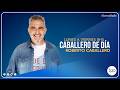 SOMOS RADIO | CABALLERO DE DÍA | 27/05