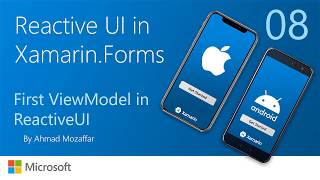 08 - Creating Your First ViewModel in ReactiveUI with Xamarin.Forms | AK Academy