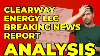 Clearway Energy Conversion: My Take on the 8-K