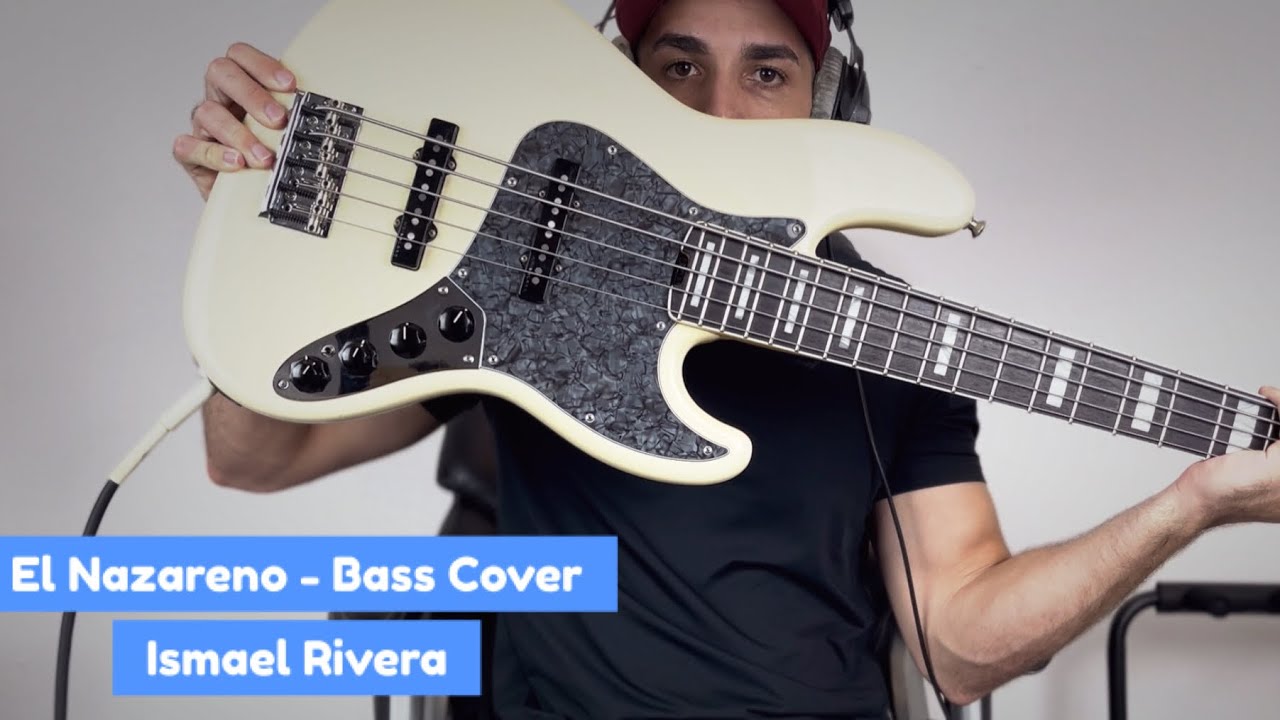 Ismael Rivera - El Nazareno (Bass Cover)