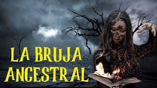 DON CHANO VS LA BRUJA ANCESTRAL COMPLETA HISTORIAS DE HORROR NARRADAS EN ESPAÑOL 2022 ARLOF