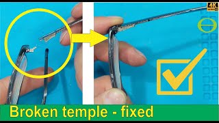 How to fix a broken temple on a pair of glasses / spectacles using glue  snapped metal pin fixed