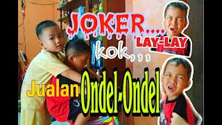 Viral!! Joker TIKTOK Lay Lay Jualan ONDEL-ONDEL.. WADUH!!!