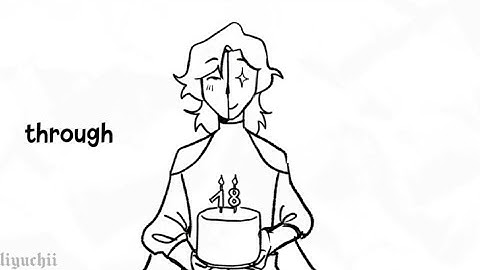 Passing through | birthday animatic