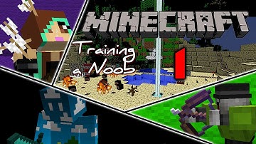Minecraft - Training a Noob - Ep. 1 Got Wood!