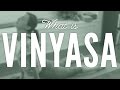 What is Vinyasa?