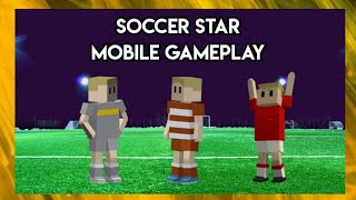 Champion Soccer Star | Mobile Gameplay | Touch2Goal | 2020 screenshot 5