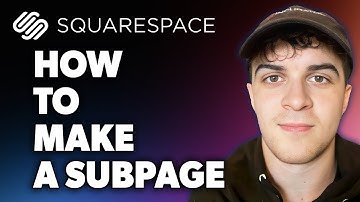 How to Make a Subpage on Squarespace (Full 2024 Guide)
