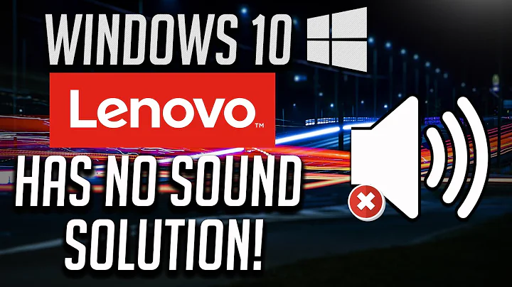 Fix Lenovo Laptop Has No Sound in Windows 10 - [2021]