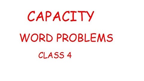 Maths class 4 Capacity word problem unit 7 worksheet 4 DAV