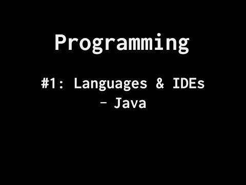 A World of Programming Tutorial - 1 - Languages and IDEs - Java
