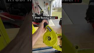 RYOBI Days 18V ONE+ Workshop Blower!