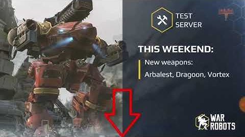 War Robots New Test Server 3.7.0[Android Only]