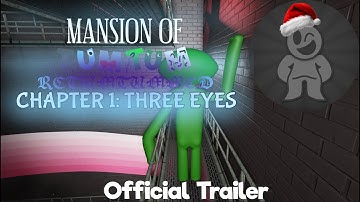 Mansion of Tumtum - Chapter 1: Three Eyes (Official Trailer)