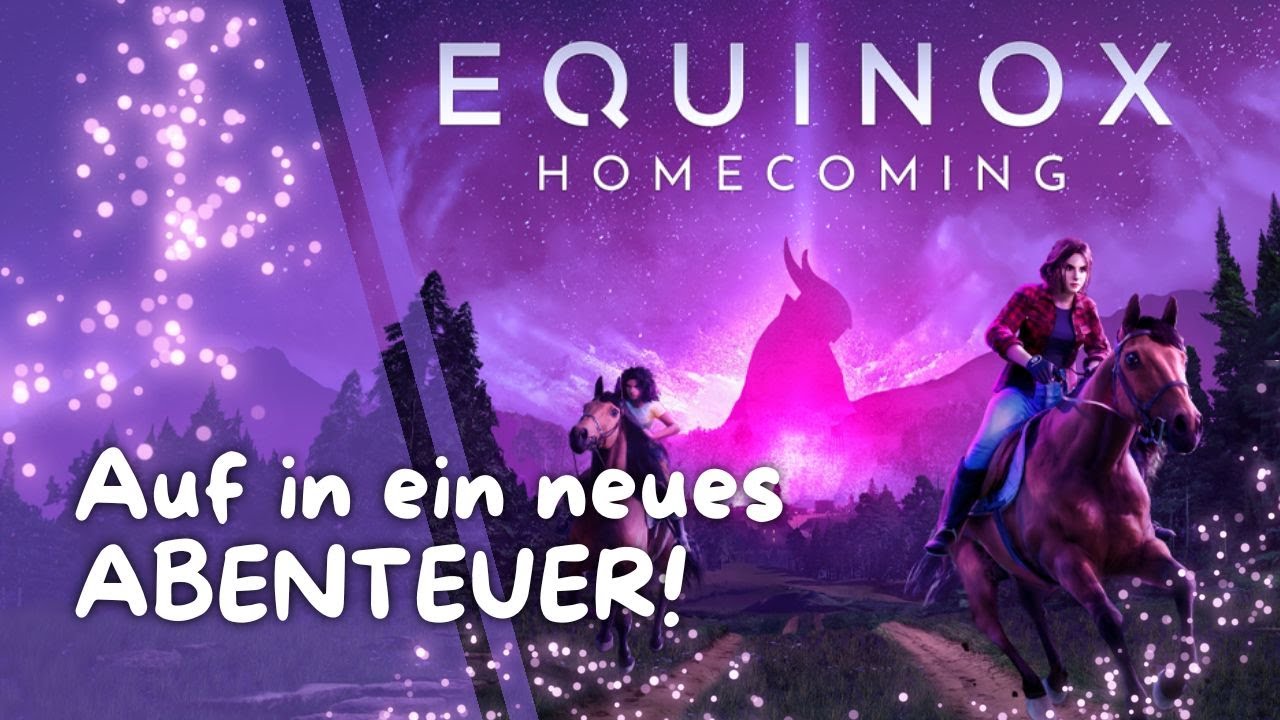 Ein neues Pferdespiel voller Spannung! 😍 | Equinox: Homecoming | deutsch