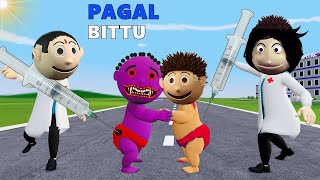 Pagal Bittu Sittu  | Pagal Doctor Comedy | Doctor Wala Cartoon | Pagal Beta | De