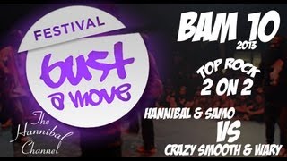 Hannibal and Samo Vs Crazy Smooth and Wary | Bust-A-Move 2013 | Top Rock Semi Final | THC