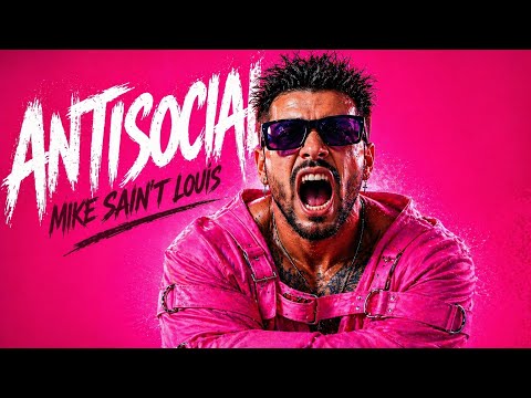 ANTISOCIAL – MIKE SAIN’T LOUIS | PLANETA GAYFOLK