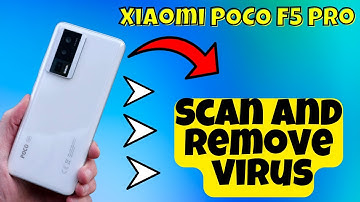 Scan and remove virus Xiaomi POCO F5 Pro || How to remove virus || Virus settings