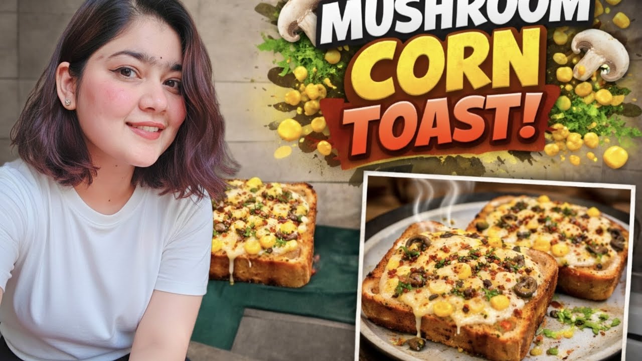 Mushroom corn toast 🍄Easy and fast reciepe|| #mushroom #foodie #familyvlog #corn  