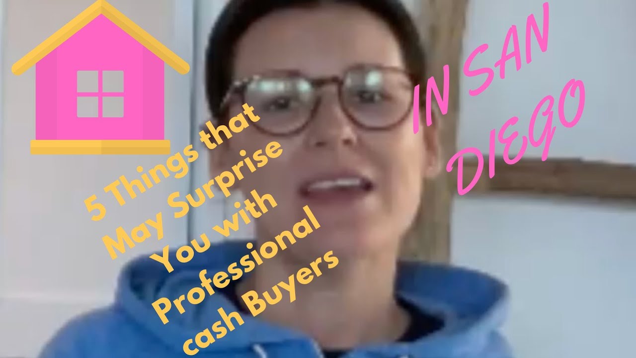 5 Surprising Things About Professional Cash Buyers (619) 786-0973 | Trusted House Buyers |